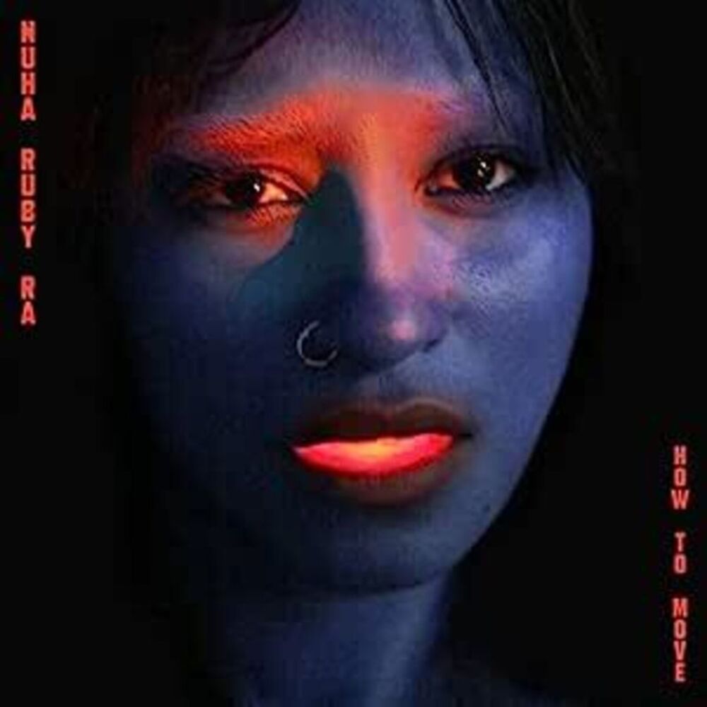 Nuha Ruby Ra - How To Move - Blue Colored Vinyl  12-INCH SINGLE